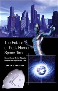 Title: The Future of Post-Human Space-Time