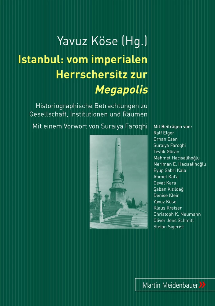 Title: Istanbul: vom imperialen Herrschersitz zur Megapolis