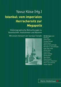 Title: Istanbul: vom imperialen Herrschersitz zur Megapolis