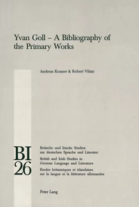 Title: Yvan Goll – A Bibliography of the Primary Works