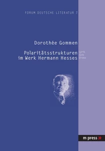 Title: Polaritätsstrukturen im Werk Hermann Hesses