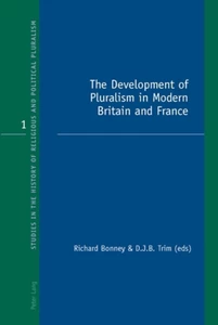 Title: The Development of Pluralism in Modern Britain and France