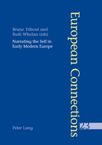 Title: Narrating the Self in Early Modern Europe- L’écriture de soi dans l’Europe moderne
