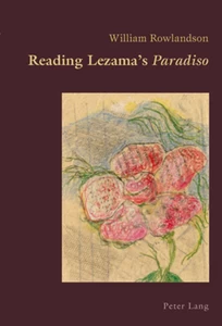 Title: Reading Lezama’s «Paradiso»