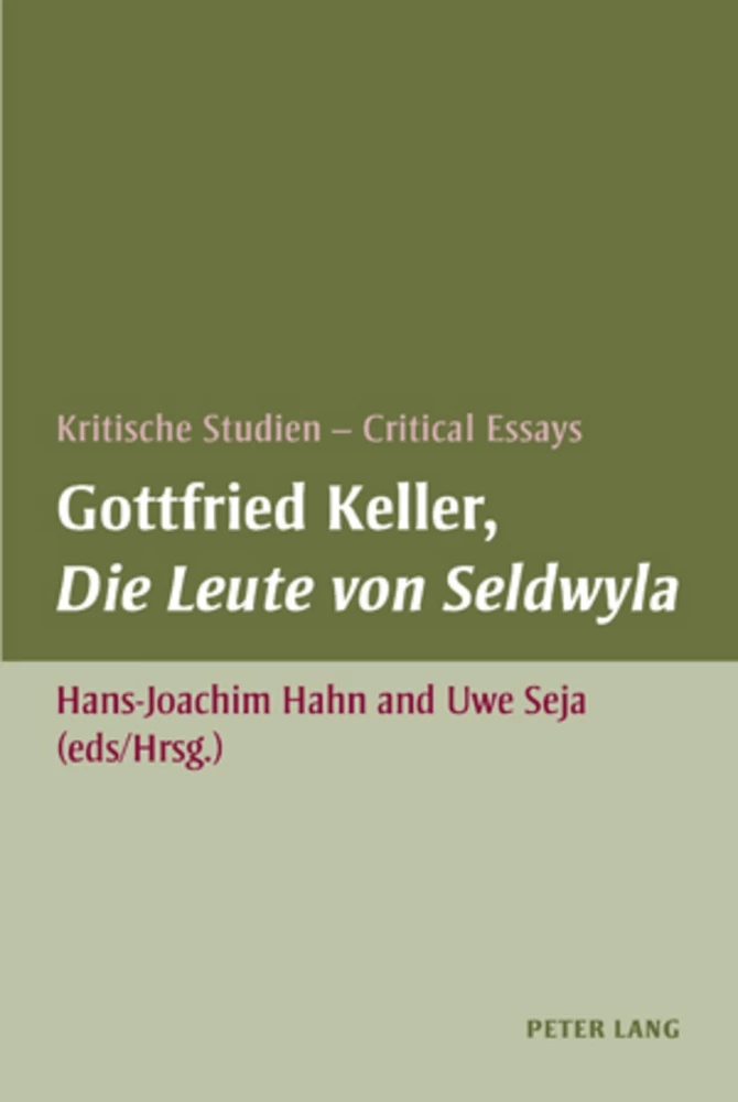Titel: Gottfried Keller, «Die Leute von Seldwyla»