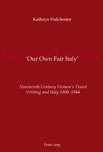 Title: ‘Our Own Fair Italy’