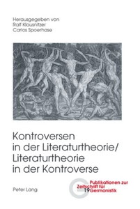 Title: Kontroversen in der Literaturtheorie/ - Literaturtheorie in der Kontroverse