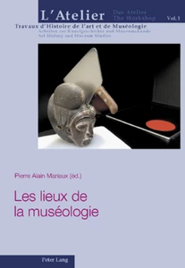 Title: Les lieux de la muséologie