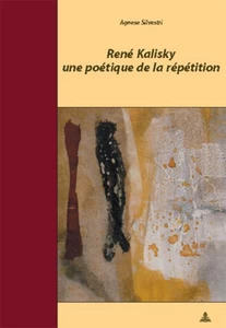 Title: René Kalisky, une poétique de la répétition