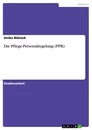 Titre: Die Pflege-Personalregelung (PPR)