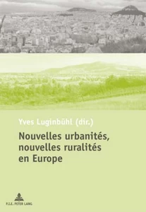 Titre: Nouvelles urbanités, nouvelles ruralités en Europe