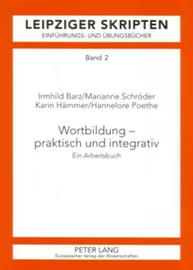 Title: Wortbildung – praktisch und integrativ