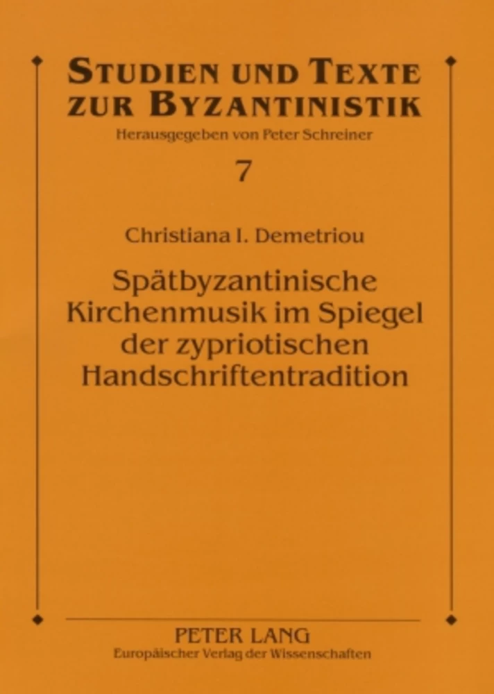 Titel: Spätbyzantinische Kirchenmusik im Spiegel der zypriotischen Handschriftentradition