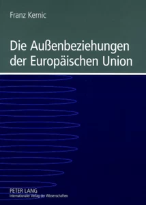 Titel: Die Außenbeziehungen der Europäischen Union