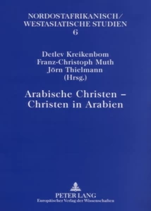 Titel: Arabische Christen – Christen in Arabien