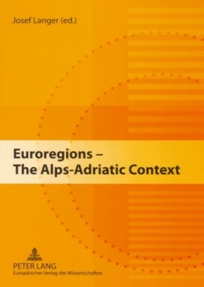 Title: Euroregions – The Alps-Adriatic Context