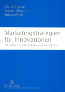 Titel: Marketingstrategien für Innovationen