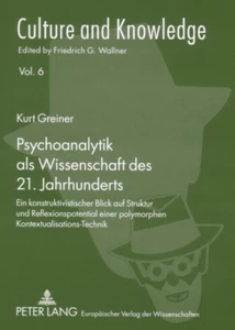 Titel: Psychoanalytik als Wissenschaft des 21. Jahrhunderts
