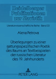 Title: Überlegungen zu einer gattungsspezifischen Poetik des Raums an Textbeispielen der russischen Literatur des 19. Jahrhunderts