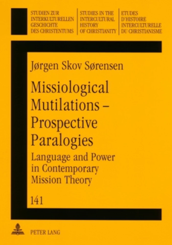 Title: Missiological Mutilations – Prospective Paralogies