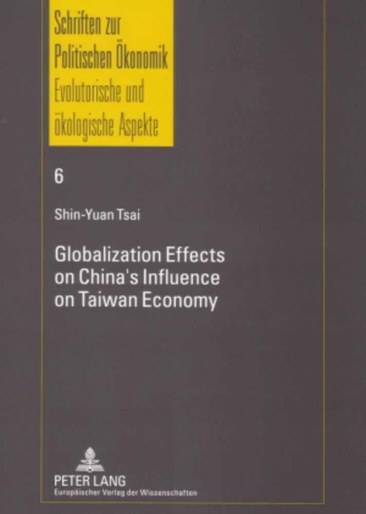 Title: Globalization Effects on China’s Influence on Taiwan Economy