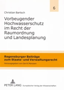 Title: Vorbeugender Hochwasserschutz im Recht der Raumordnung und Landesplanung