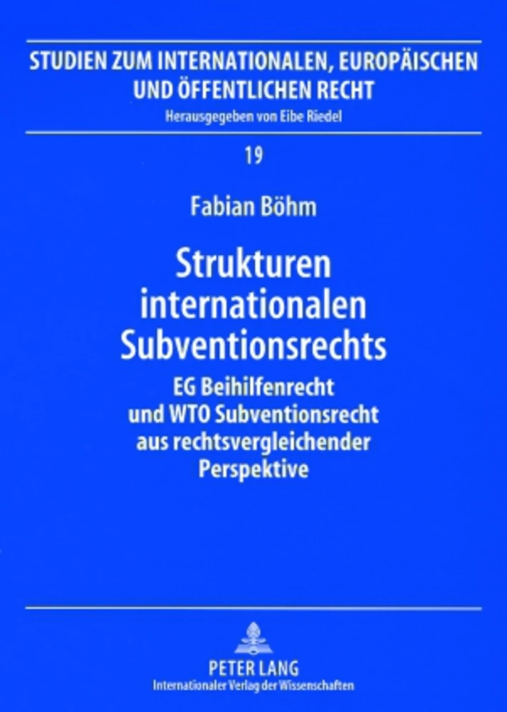 Titel: Strukturen internationalen Subventionsrechts