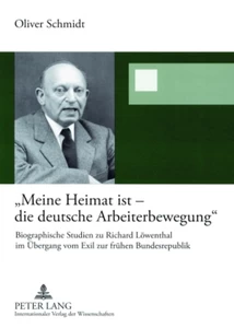 Titel: «Meine Heimat ist – die deutsche Arbeiterbewegung»