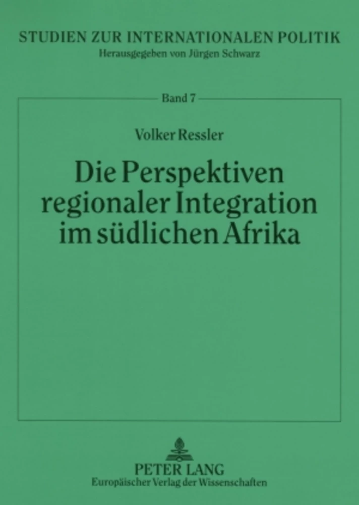 Titel: Die Perspektiven regionaler Integration im südlichen Afrika
