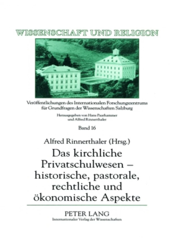 Titel: Das kirchliche Privatschulwesen – historische, pastorale, rechtliche und ökonomische Aspekte