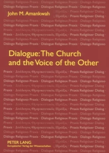 Title: Dialogue: The Church and the Voice of the Other