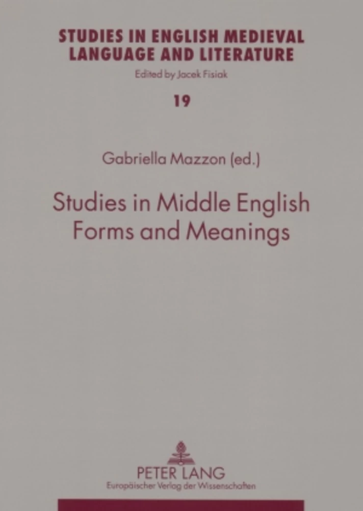 Title: Studies in Middle English Forms and Meanings