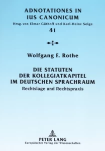 Title: Die Statuten der Kollegiatkapitel im deutschen Sprachraum
