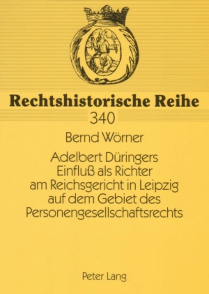 Title: Adelbert Düringers Einfluß als Richter am Reichsgericht in Leipzig auf dem Gebiet des Personengesellschaftsrechts