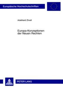 Titel: Europa-Konzeptionen der Neuen Rechten