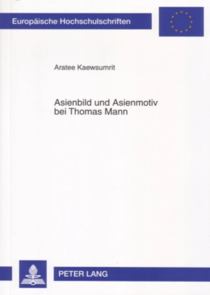 Titel: Asienbild und Asienmotiv bei Thomas Mann