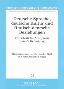 Title: Deutsche Sprache, deutsche Kultur und finnisch-deutsche Beziehungen