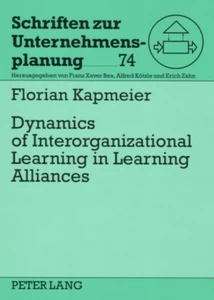 Title: Dynamics of Interorganizational Learning in Learning Alliances