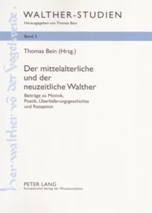 Titel: Der mittelalterliche und der neuzeitliche Walther