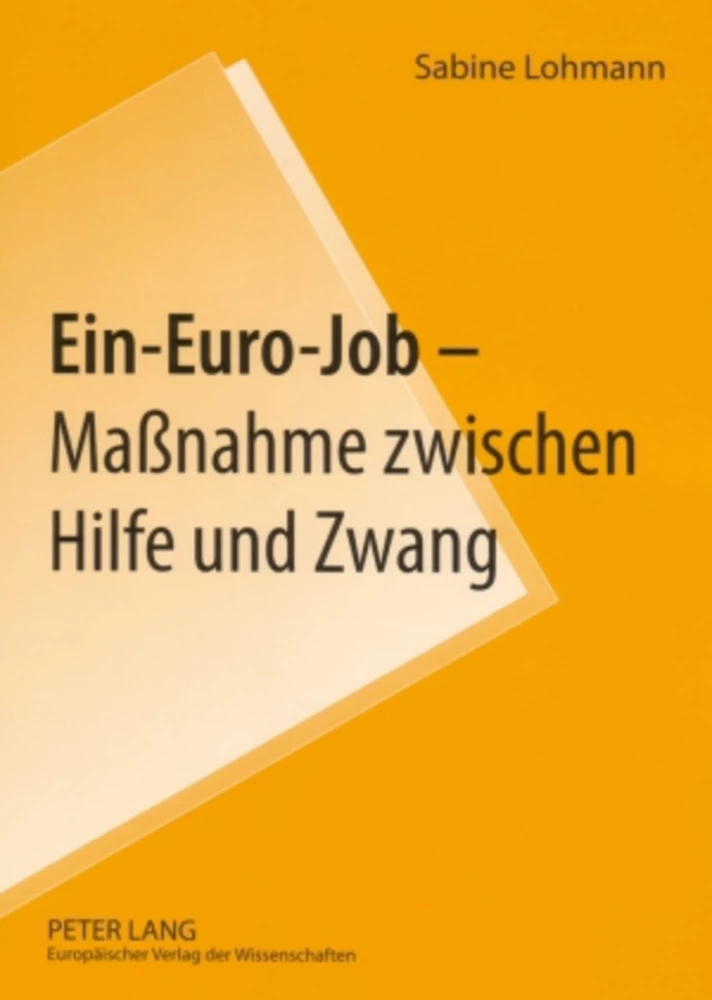 Titel: Ein-Euro-Job – Maßnahme zwischen Hilfe und Zwang