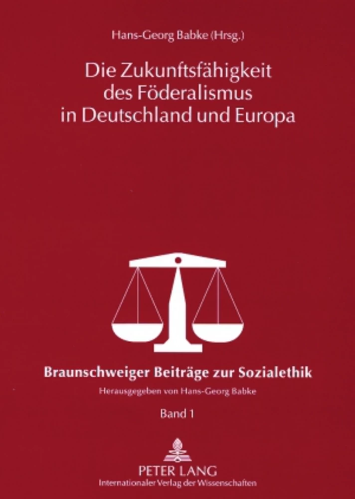 Titel: Die Zukunftsfähigkeit des Föderalismus in Deutschland und Europa