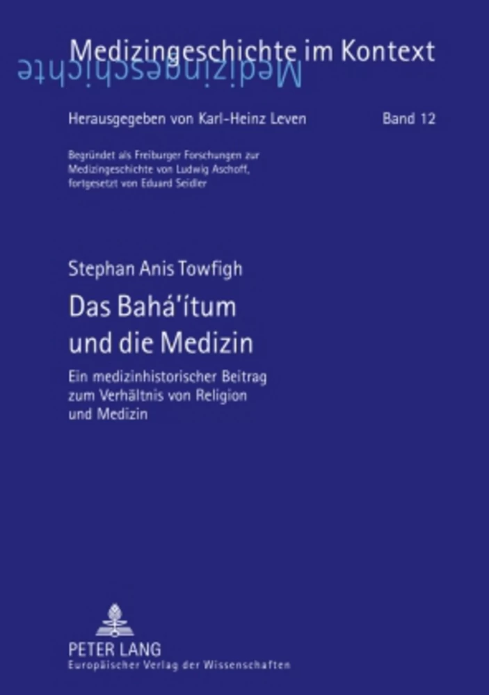 Titel: Das Bahá‘ítum und die Medizin