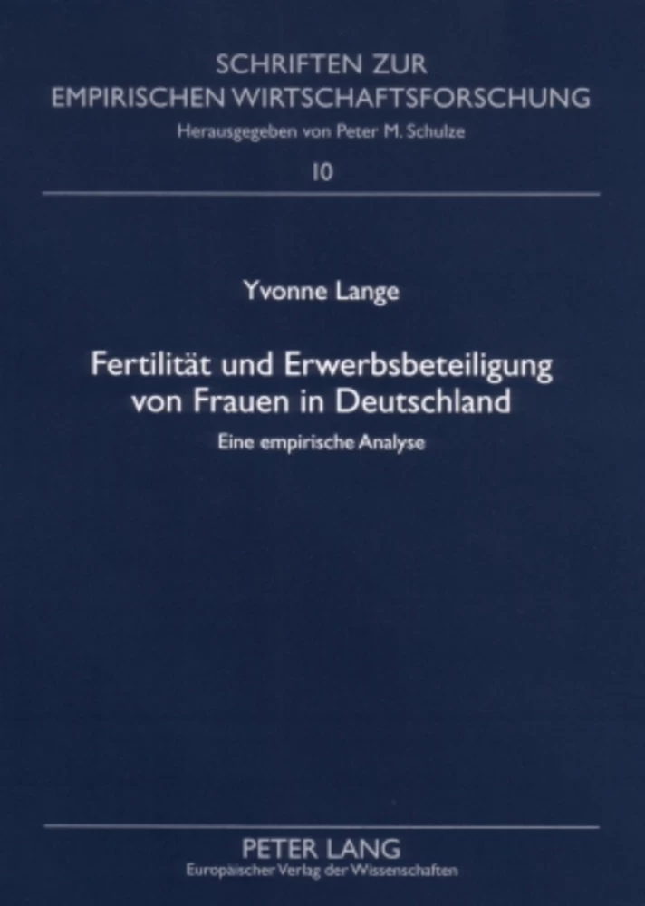 Titel: Fertilität und Erwerbsbeteiligung von Frauen in Deutschland