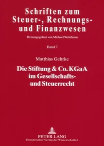 Title: Die Stiftung & Co. KGaA im Gesellschafts- und Steuerrecht