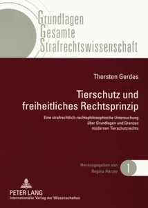 Title: Tierschutz und freiheitliches Rechtsprinzip
