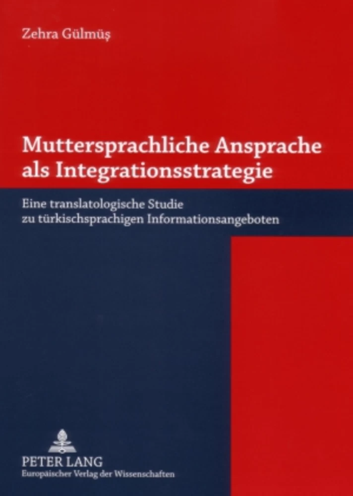 Titel: Muttersprachliche Ansprache als Integrationsstrategie