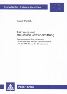 Title: Fair Value und steuerliche Gewinnermittlung