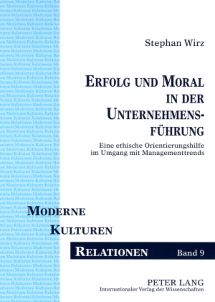 Titel: Erfolg und Moral in der Unternehmensführung