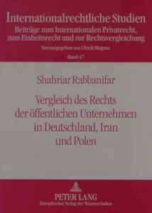 Title: Vergleich des Rechts der öffentlichen Unternehmen in Deutschland, Iran und Polen