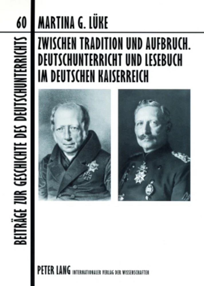 Titel: Zwischen Tradition und Aufbruch. Deutschunterricht und Lesebuch im Deutschen Kaiserreich